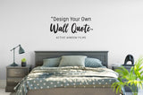 Create your own wall quote sticker