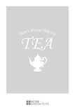 C4 - 'Always Time For Tea' cut out bespoke custom frosted commercial tearoom window film
