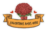 G10 - Bespoke valentines roses sign window sticker, a high quality, vinyl sticky plastic decal, Commercial Window Glass Stickers